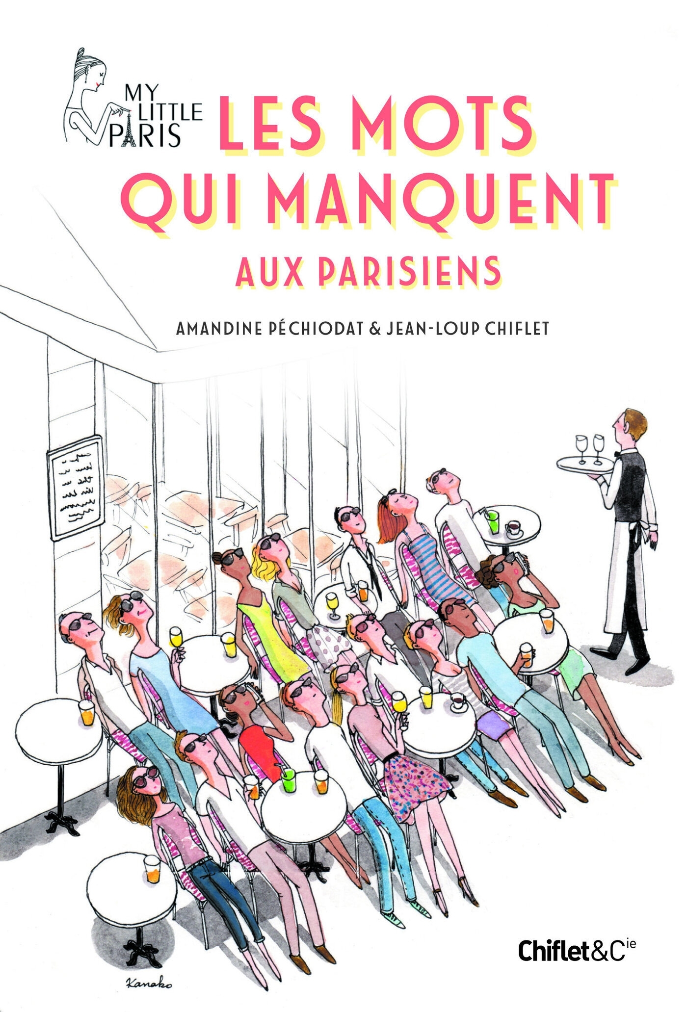 MOTS QUI MANQUENT AUX PARISIENS - MY LITTLE PARIS