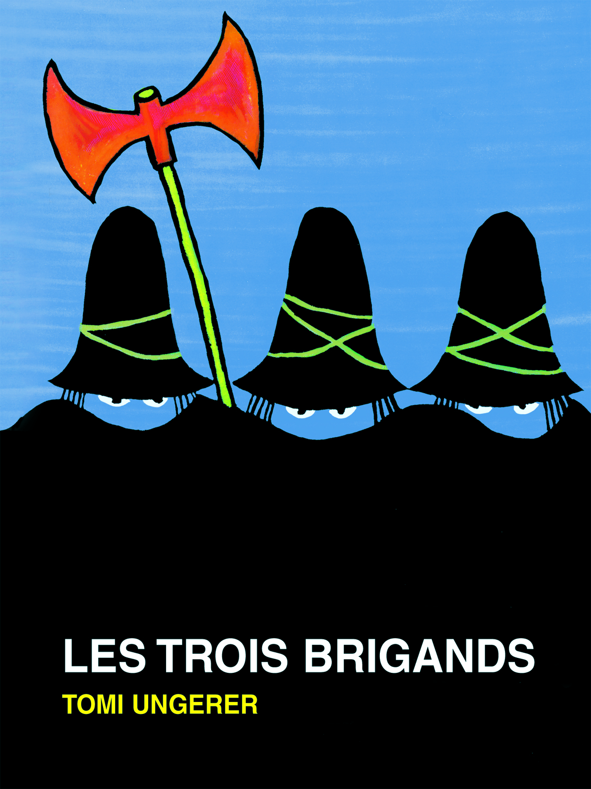 TROIS BRIGANDS GEANT TOUT-CARTON (LES)