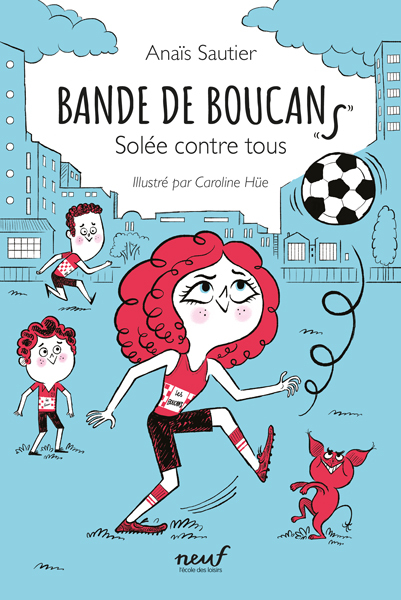 BANDE DE BOUCANS - TOME 2 - SOLEE CONTRE TOUS - NEUF