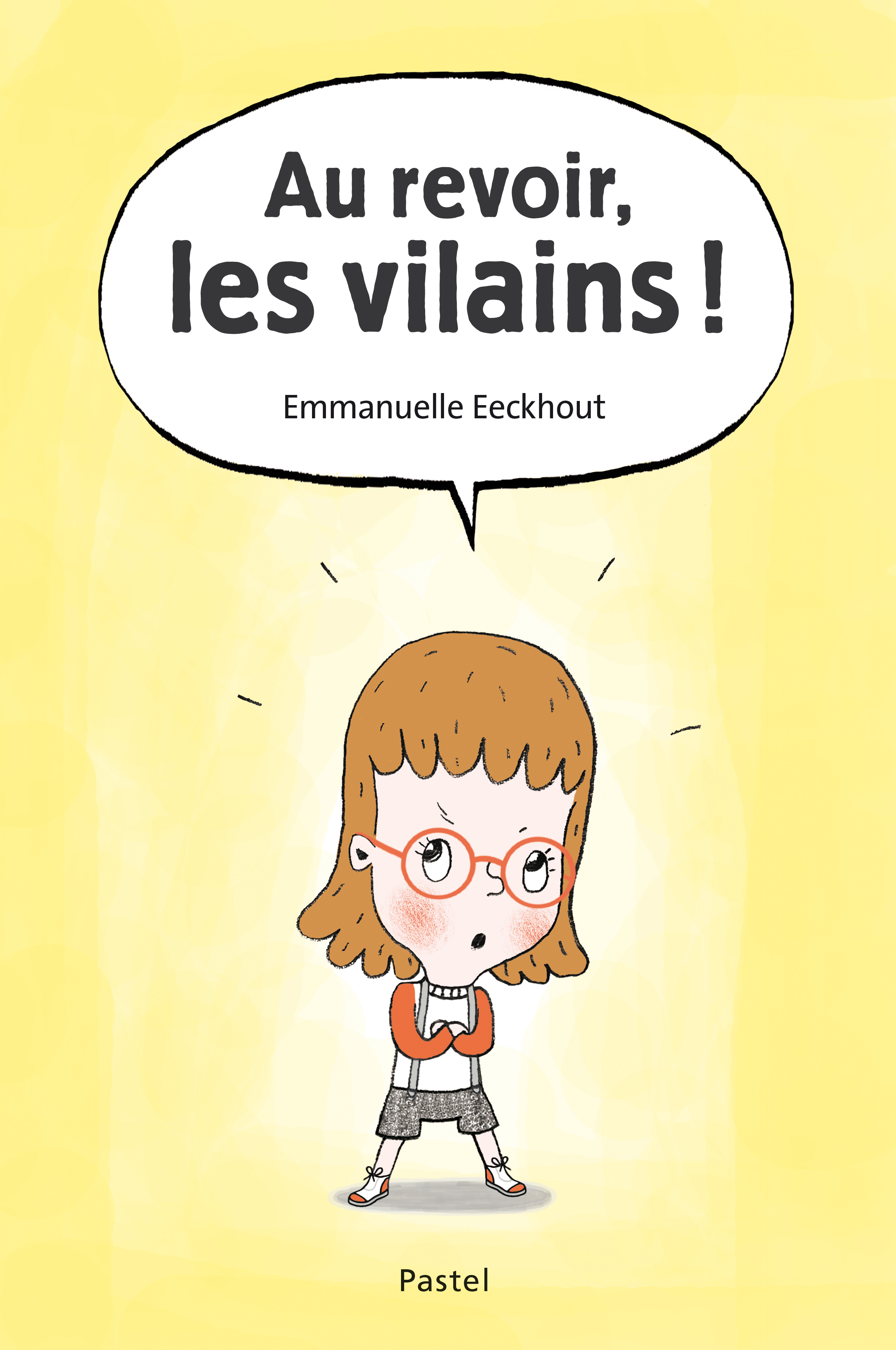 AU REVOIR, LES VILAINS !