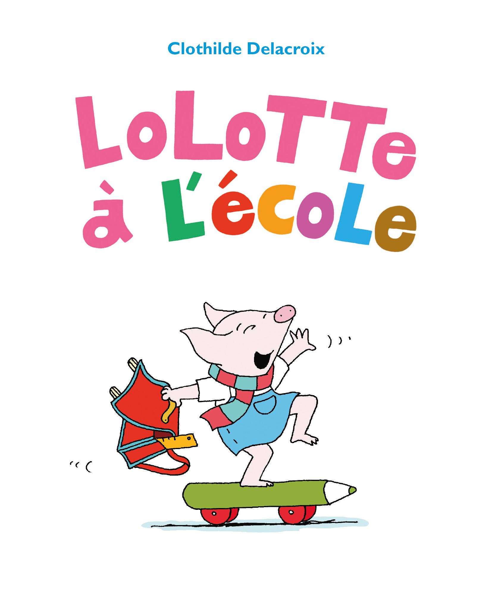 LOLOTTE A L´ECOLE