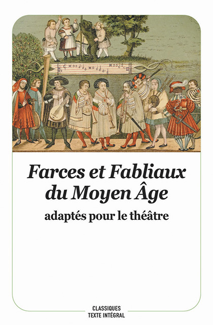 FARCES ET FABLIAUX DU MOYEN AGE
