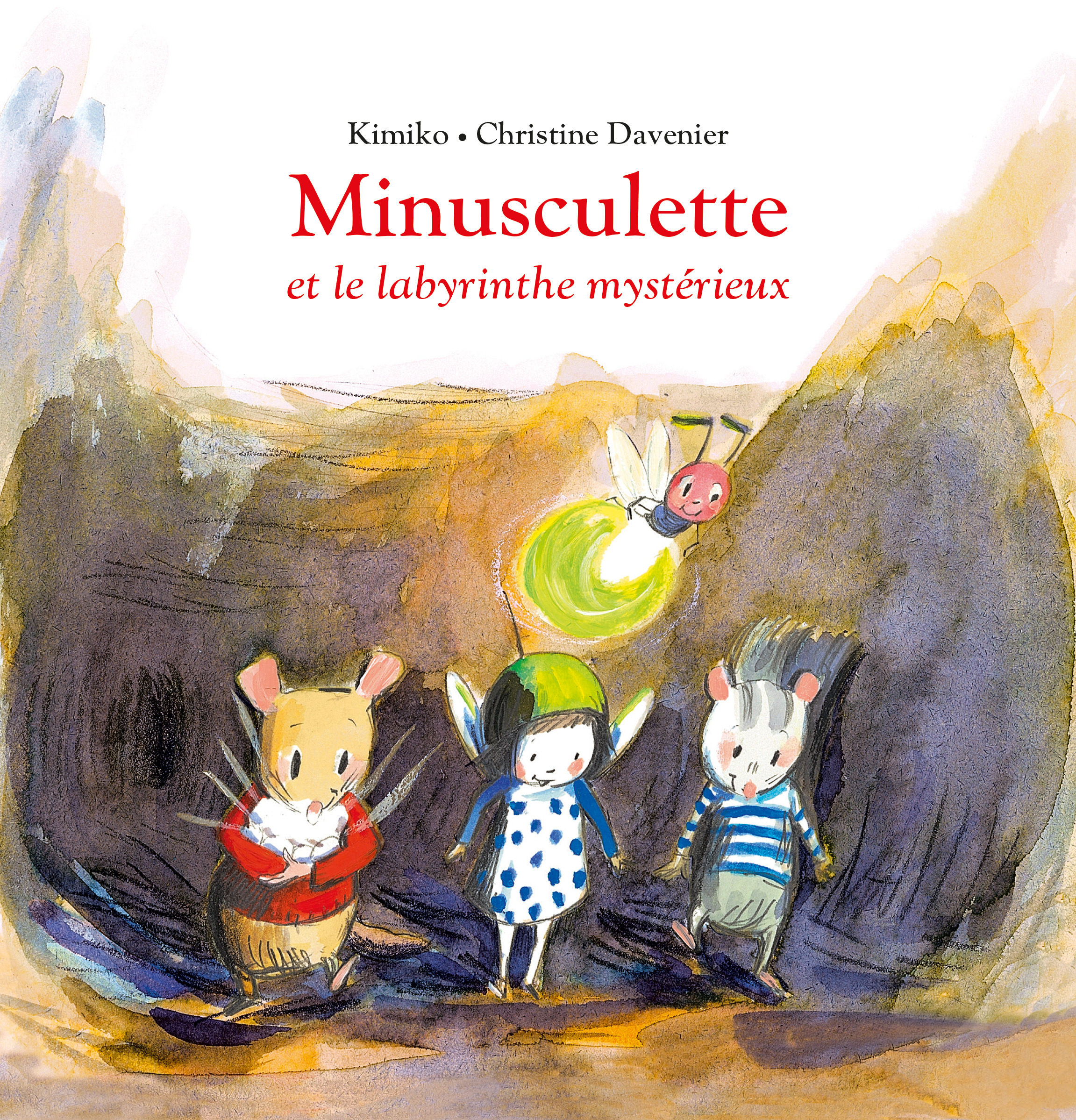 MINUSCULETTE ET LE LABYRINTHE MYSTERIEUX