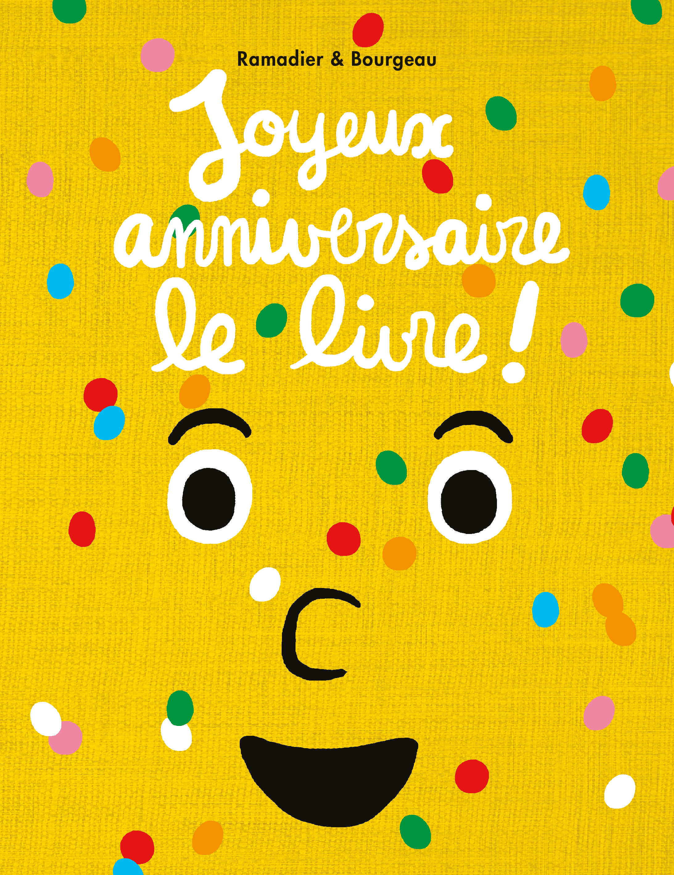LIVRE - T10 - JOYEUX ANNIVERSAIRE LE LIVRE !