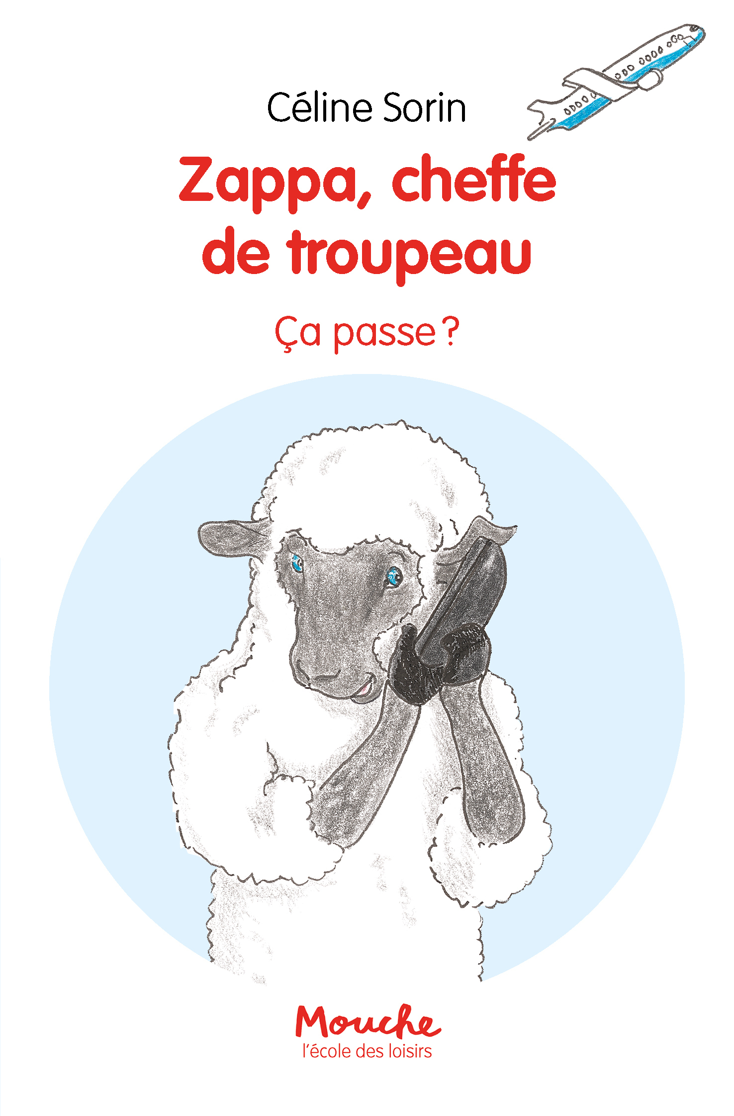ZAPPA, CHEFFE DE TROUPEAU - CA PASSE ! - MOUCHE POCHE