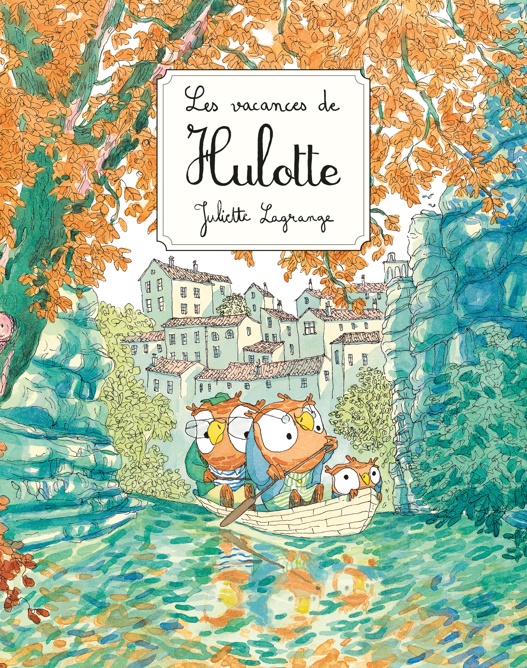Les vacances de Hulotte
