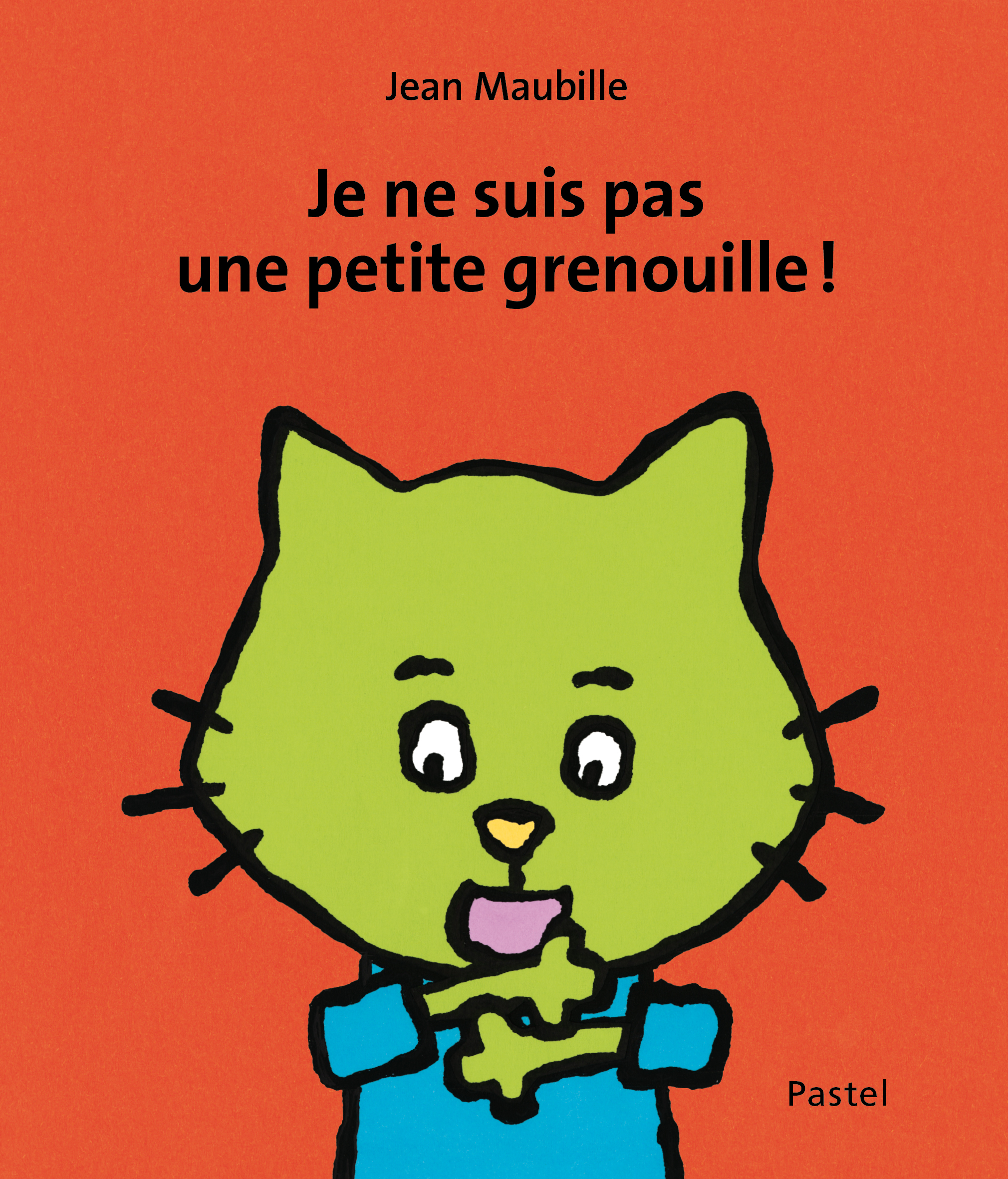 JE NE SUIS PAS UNE PETITE GRENOUILLE !