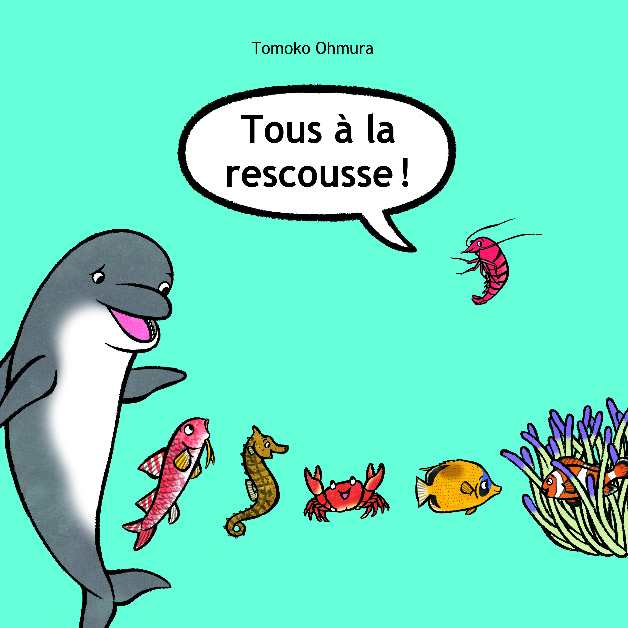 TOUS A LA RESCOUSSE !