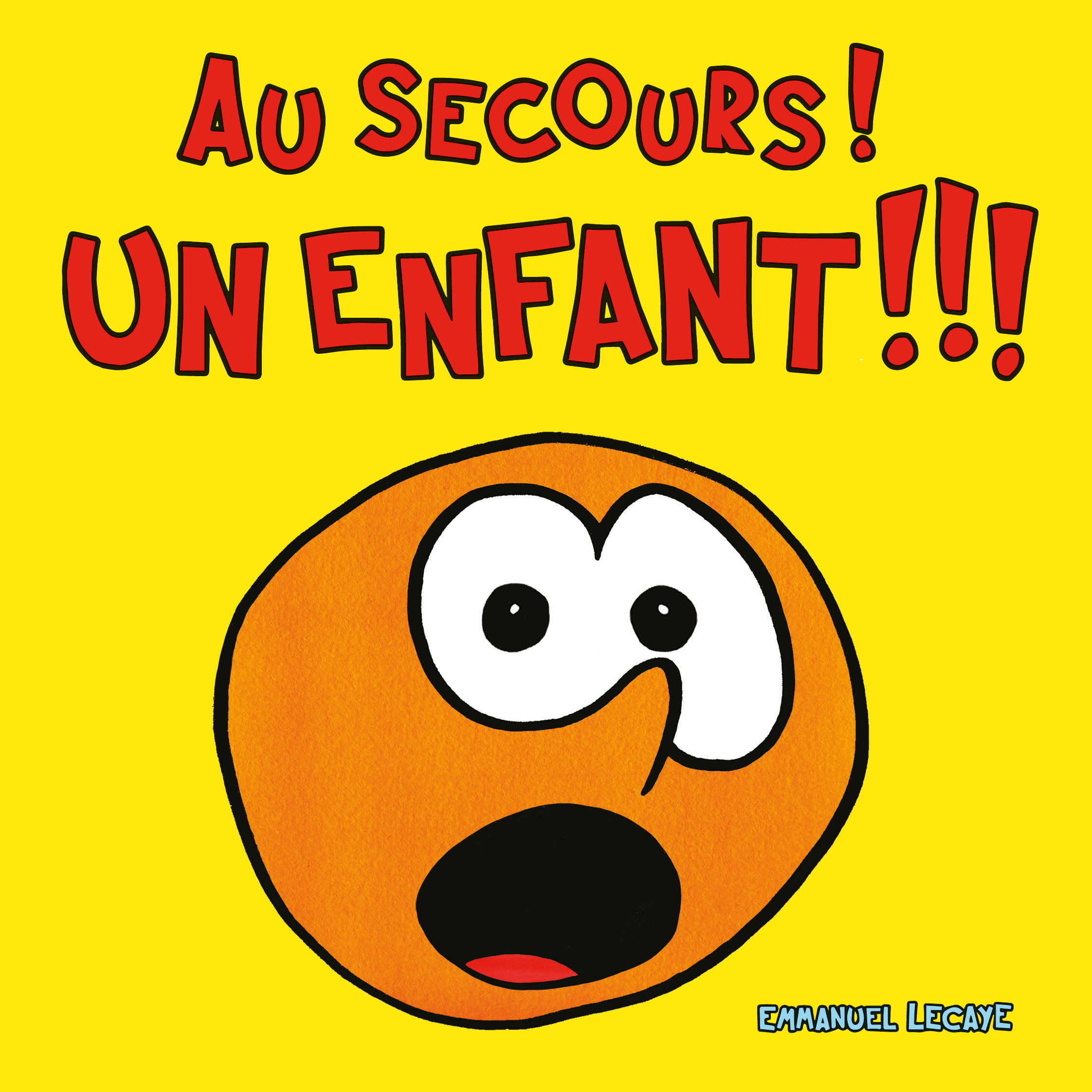 AU SECOURS ! UN ENFANT !!!