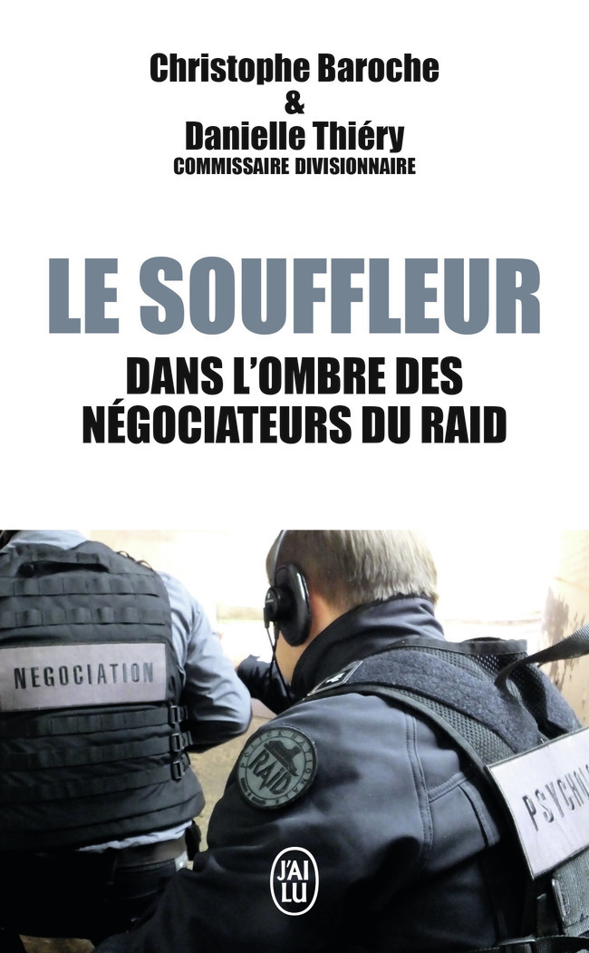 SOUFFLEUR - DANS L´OMBRE DES NEGOCIATEURS DU RAID