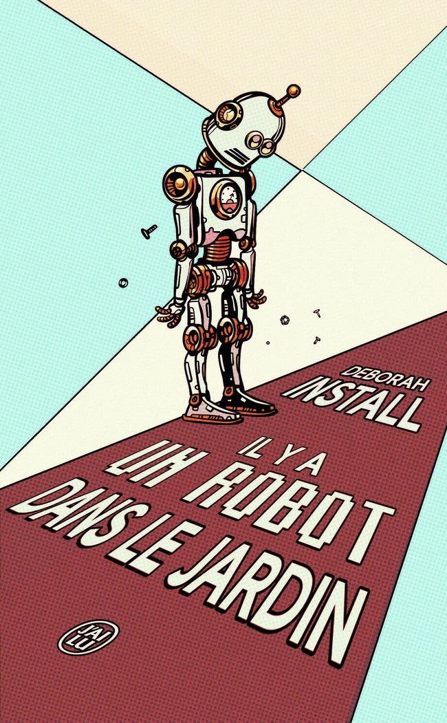 IL Y A UN ROBOT DANS LE JARDIN