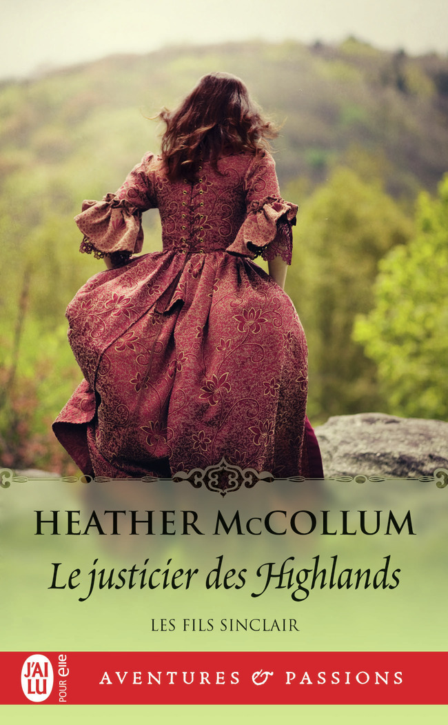 FILS SINCLAIR - T03 - LE JUSTICIER DES HIGHLANDS