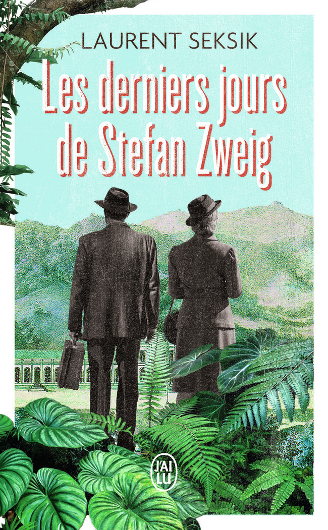 DERNIERS JOURS DE STEFAN ZWEIG