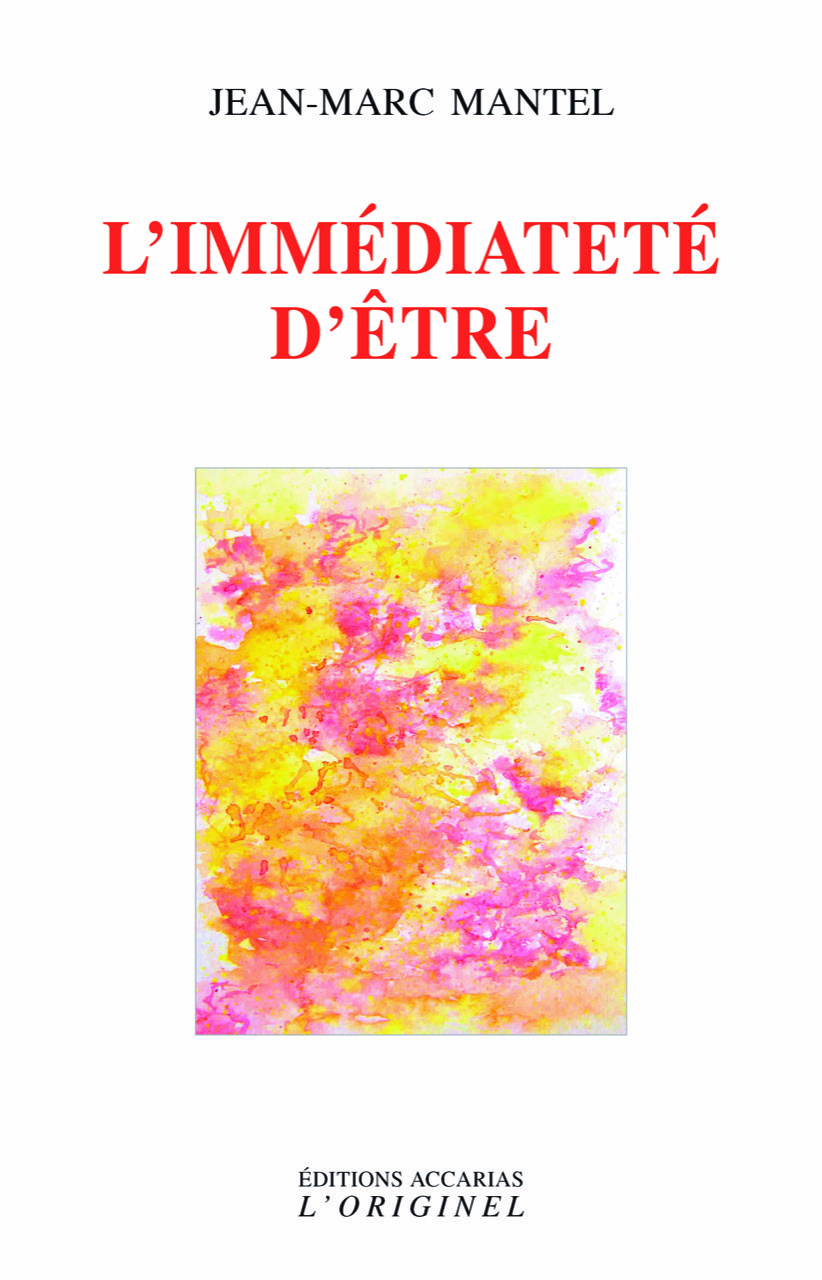 L´IMMEDIATETE D´ETRE