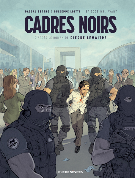 CADRES NOIRS - TOME 1