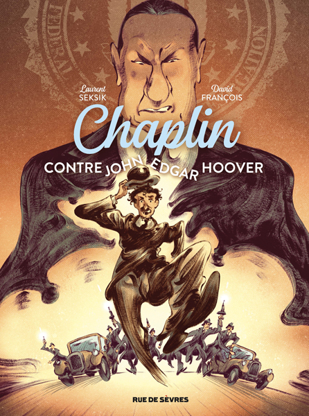 CHAPLIN - TOME 3 - CONTRE JOHN EDGAR HOOVER