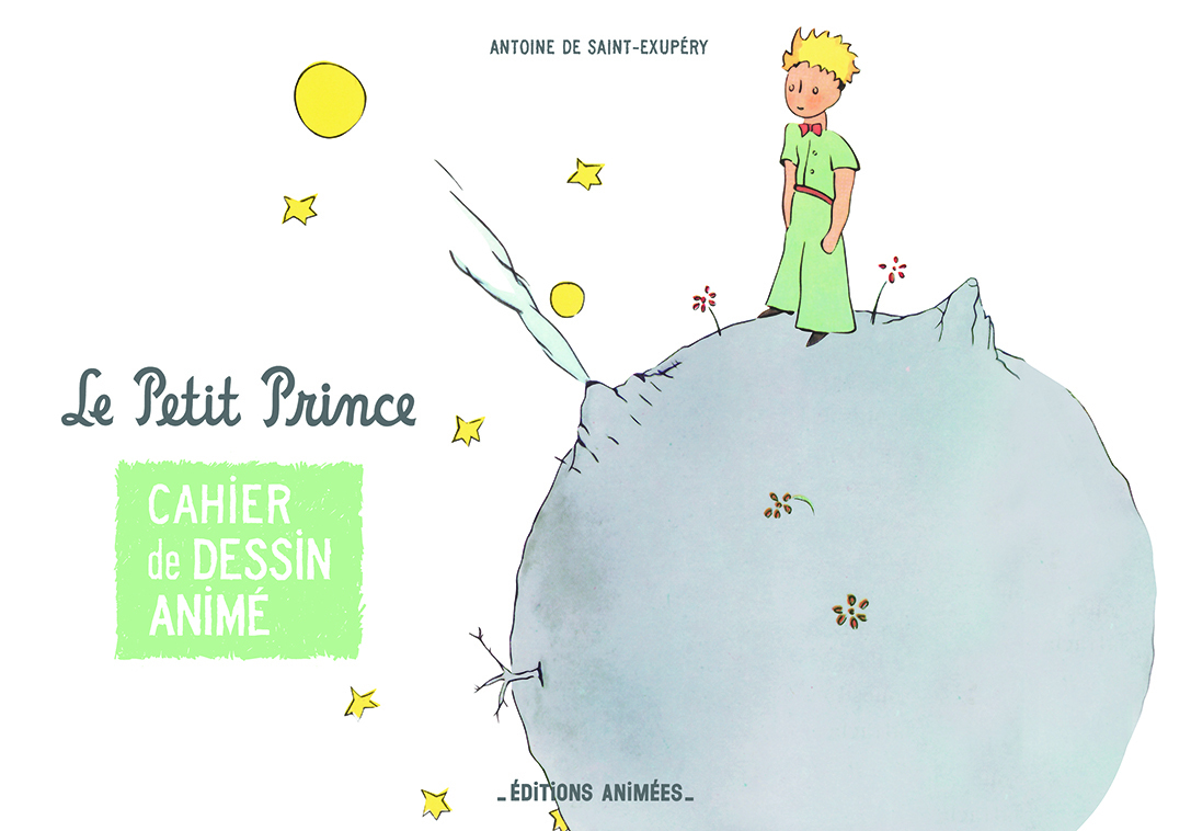 CAHIER DE DESSIN ANIME - LE PETIT PRINCE