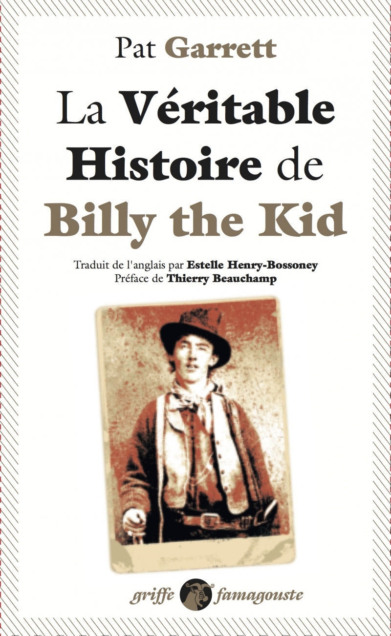 VERITABLE HISTOIRE DE BILLY THE KID (LA)