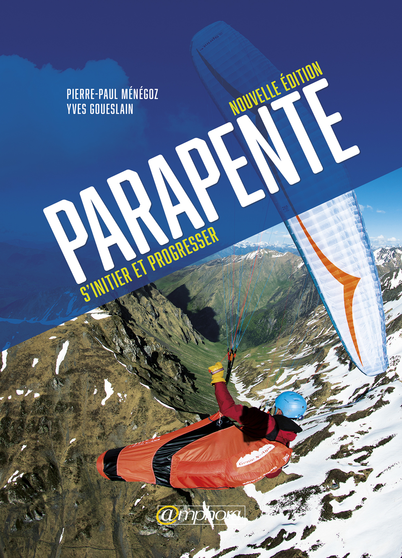 PARAPENTE, S´ INITIER ET PROGRESSER ED. 2018