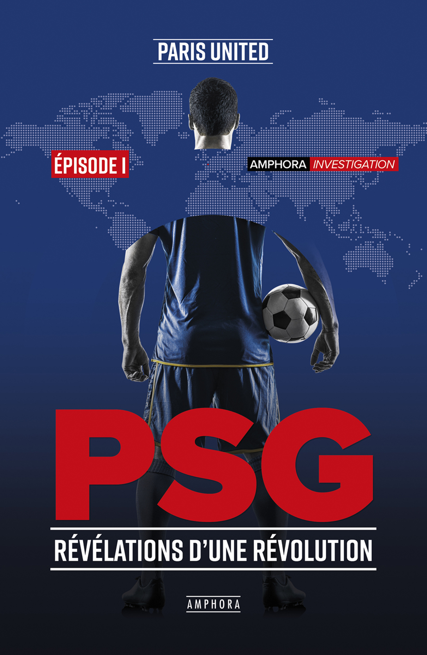 PSG - REVELATIONS D´ UNE REVOLUTION