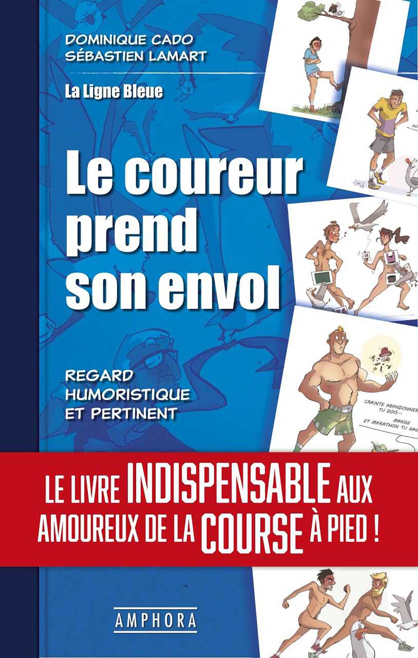 COUREUR PREND SON ENVOL (LE) - LA LIGNE BLEUE
