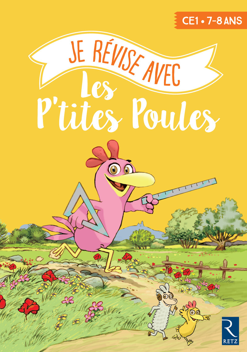 JE REVISE AVEC LES P´TITES POULES CE1. 7-8 ANS