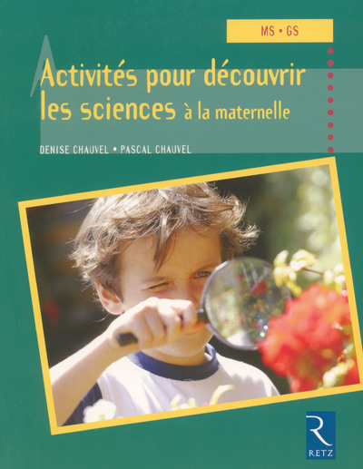 ACTIVITES POUR DECOUVRIR LES SCIENCES A LA MATERNELLE