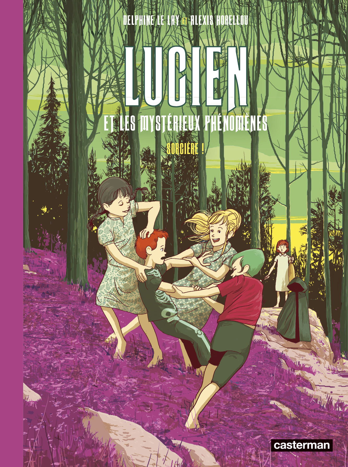 LUCIEN ET LES MYSTERIEUX PHENOMENES - T03 - SORCIERE !
