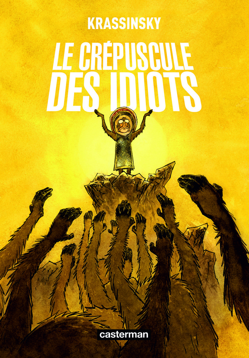 CREPUSCULE DES IDIOTS - OP ROMAN GRAPHIQUE