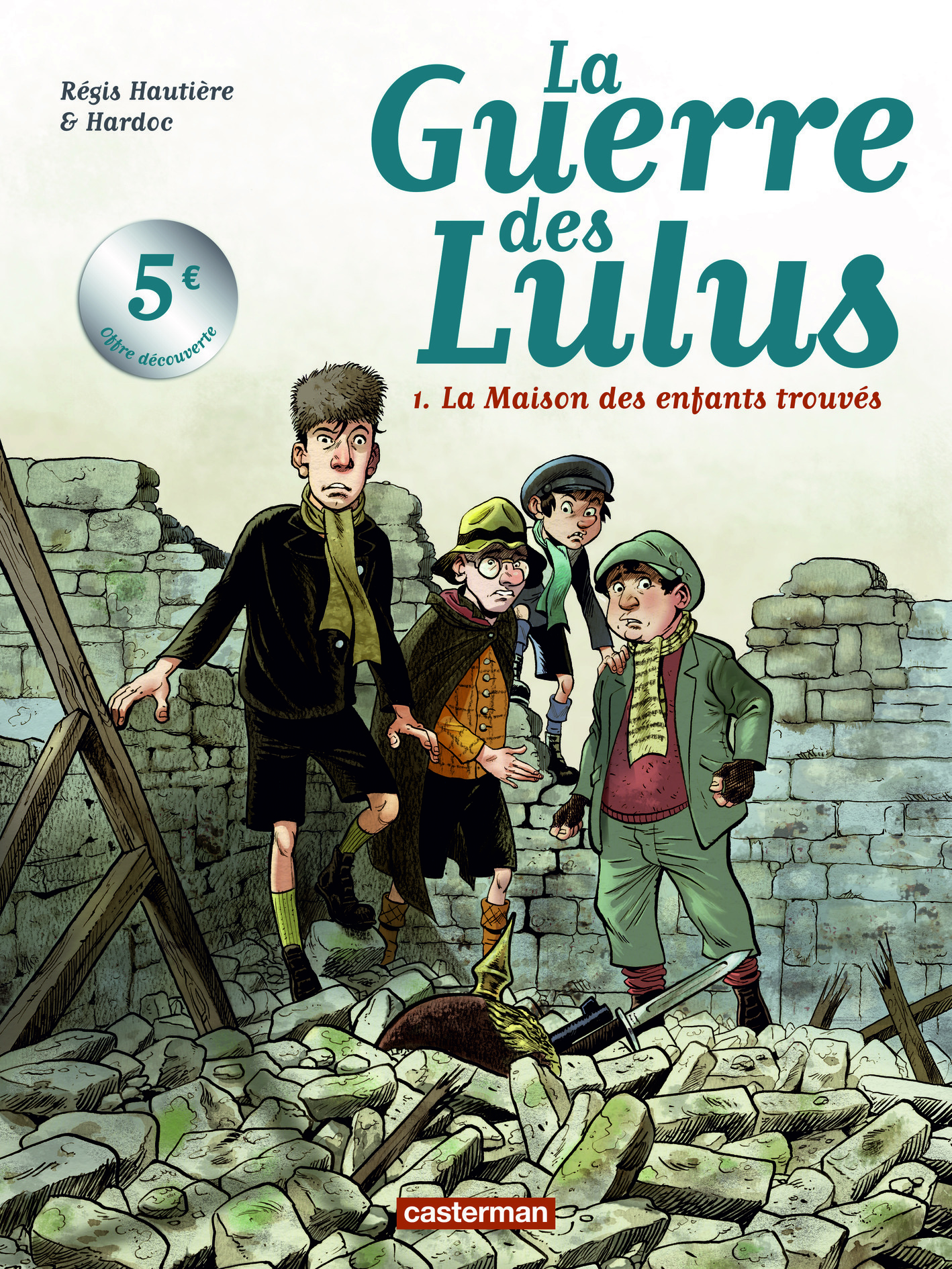 GUERRE DES LULUS- LA MAISON DES ENFANTS TROUVES - VOL01