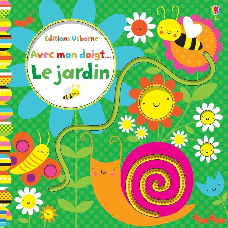 AVEC MON DOIGT... LE JARDIN