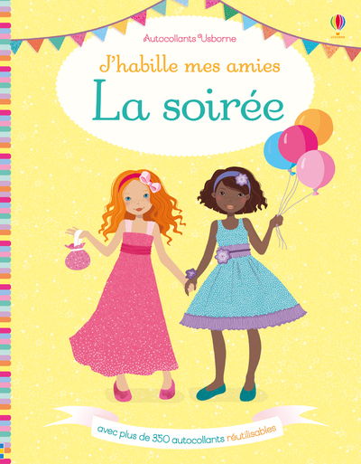 J´HABILLE MES AMIES - LA SOIREE
