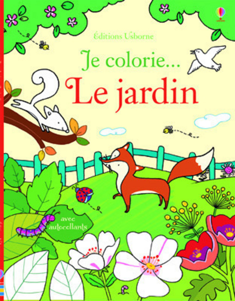 JE COLORIE... LE JARDIN