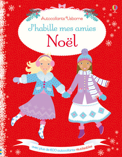 J´HABILLE MES AMIES - NOEL - AUTOCOLLANTS USBORNE