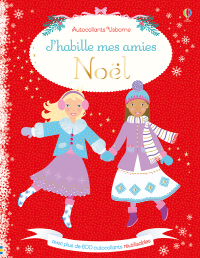 J´HABILLE MES AMIES - NOEL - AUTOCOLLANTS USBORNE