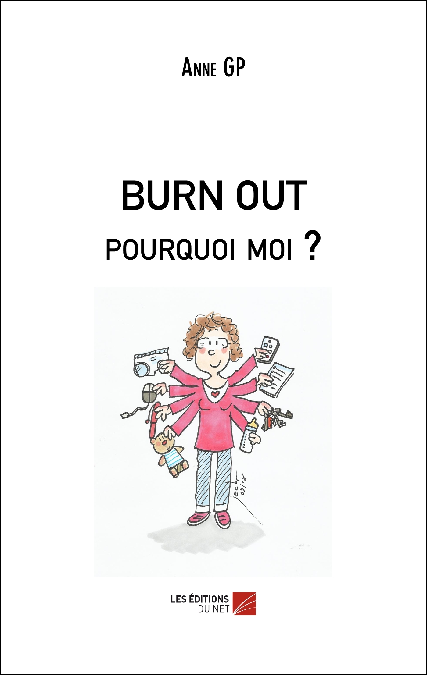 BURN OUT POURQUOI MOI ?