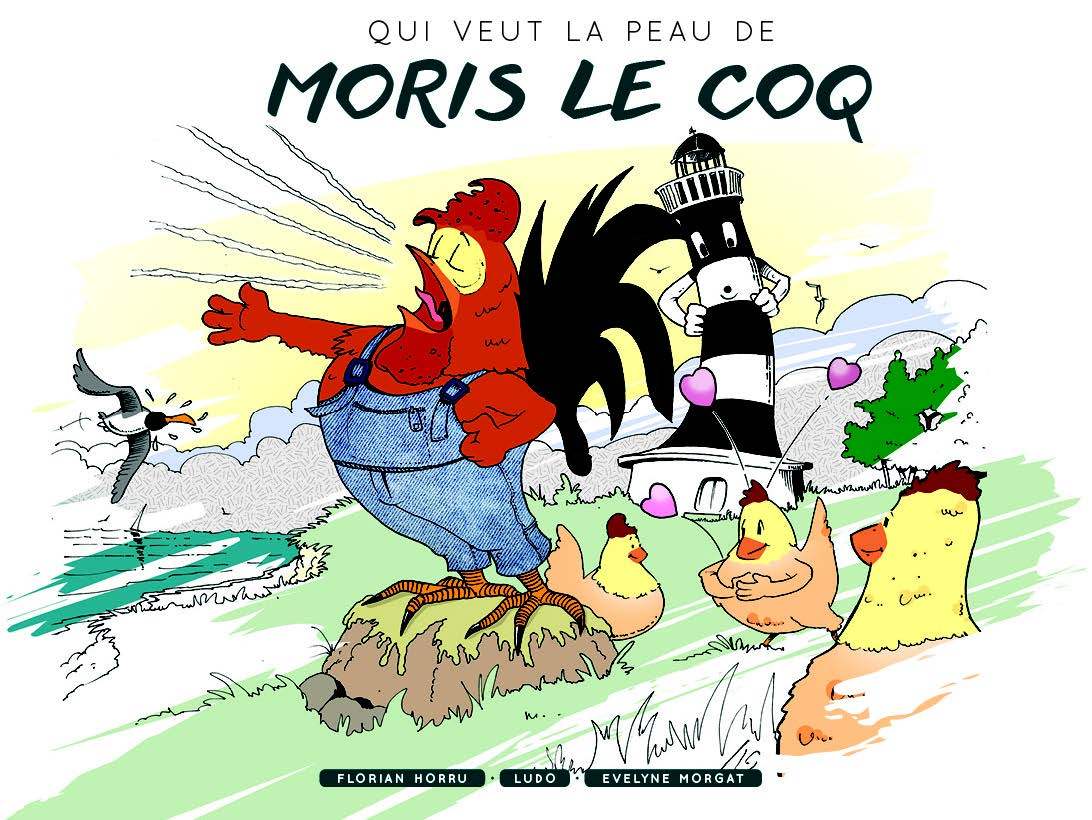 QUI VEUT LA PEAU DE MORIS LE COQ