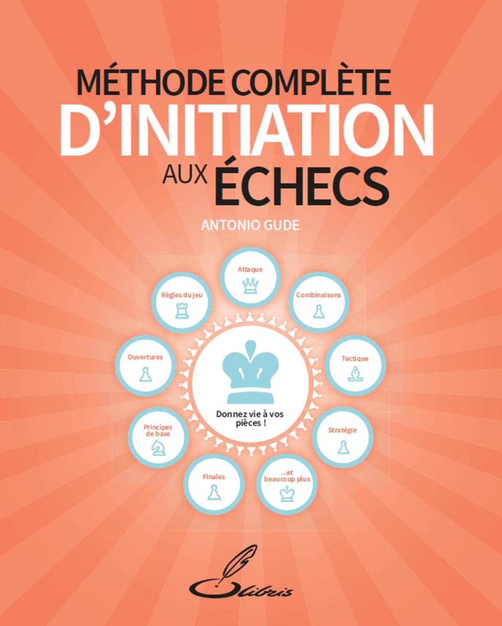 METHODE COMPLETE D´INITIATION AUX ECHECS
