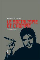 SOCIALISME ET L'HOMME (LE) ECRITS POLITIQUES