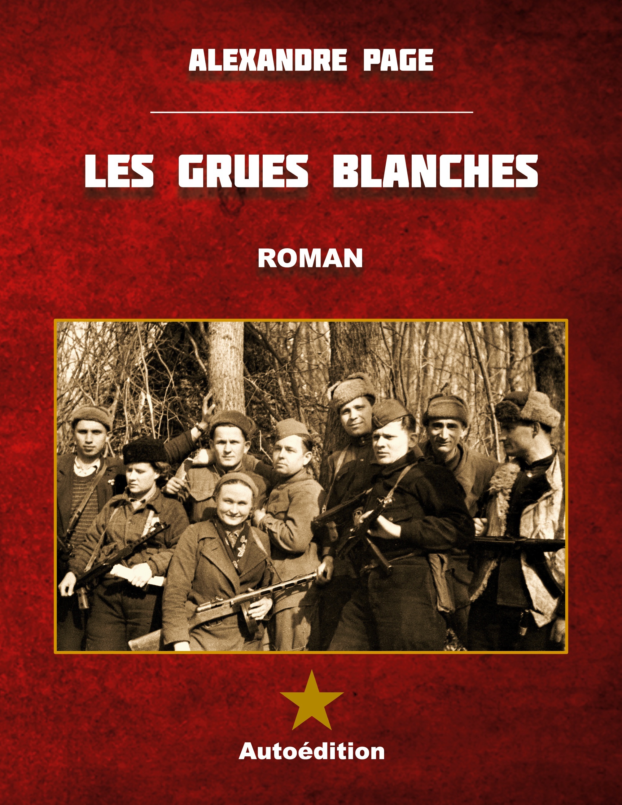 GRUES BLANCHES - (EDITION PETIT FORMAT)