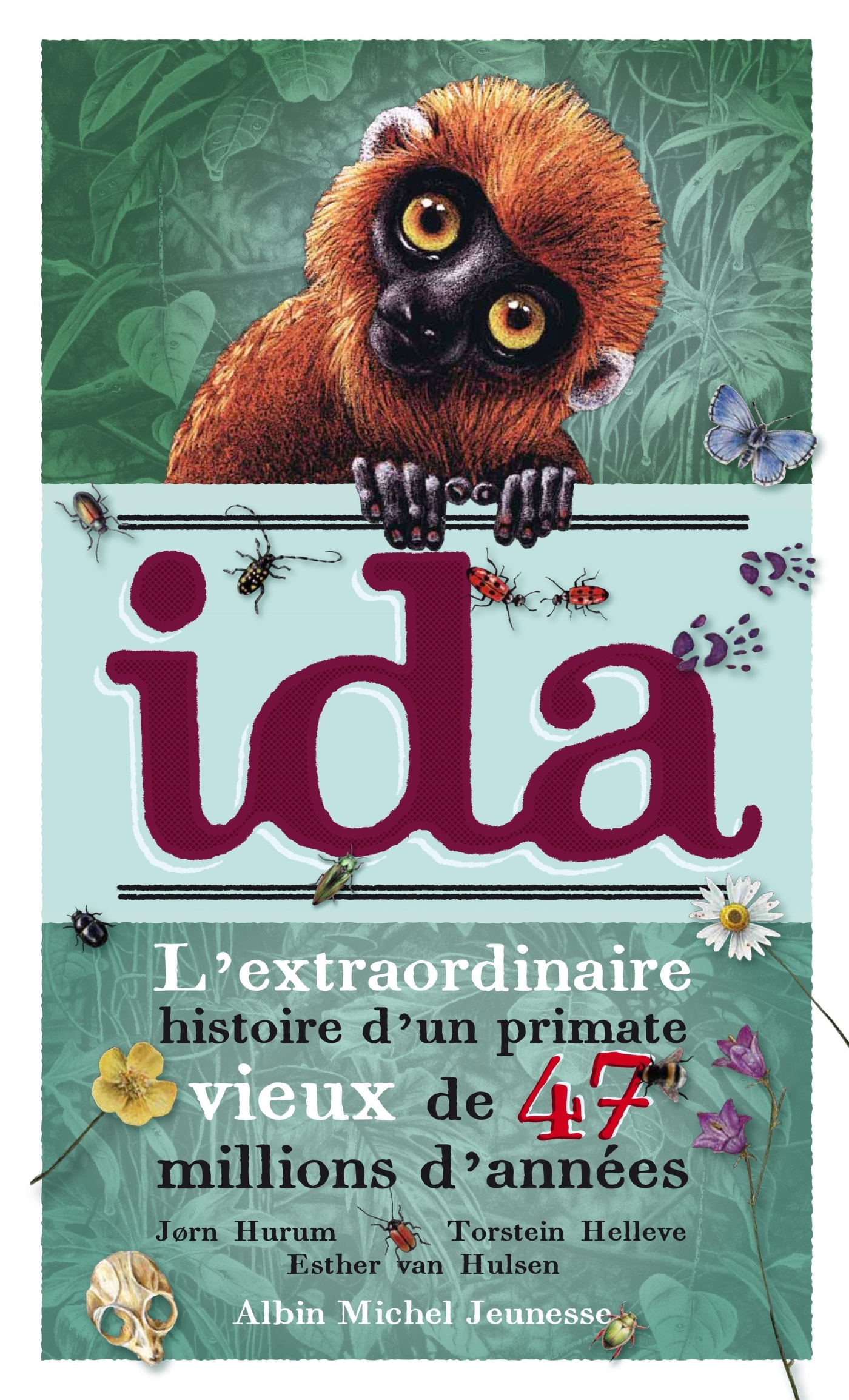 IDA - L EXTRAORDINAIRE HISTOIRE D UN PRIMATE VIEUX DE 47 MILLIONS D´ANNEES