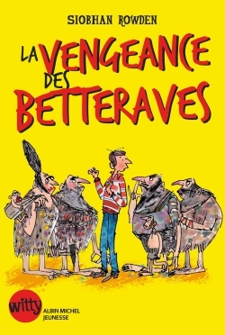 VENGEANCE DES BETTERAVES T2
