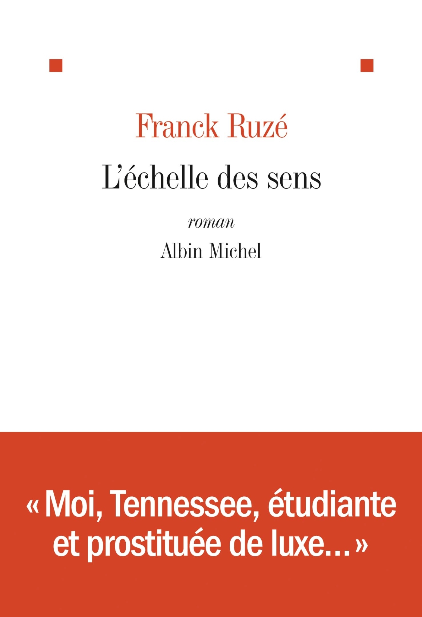L´ECHELLE DES SENS