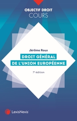 DROIT GENERAL DE L´UNION EUROPEENNE