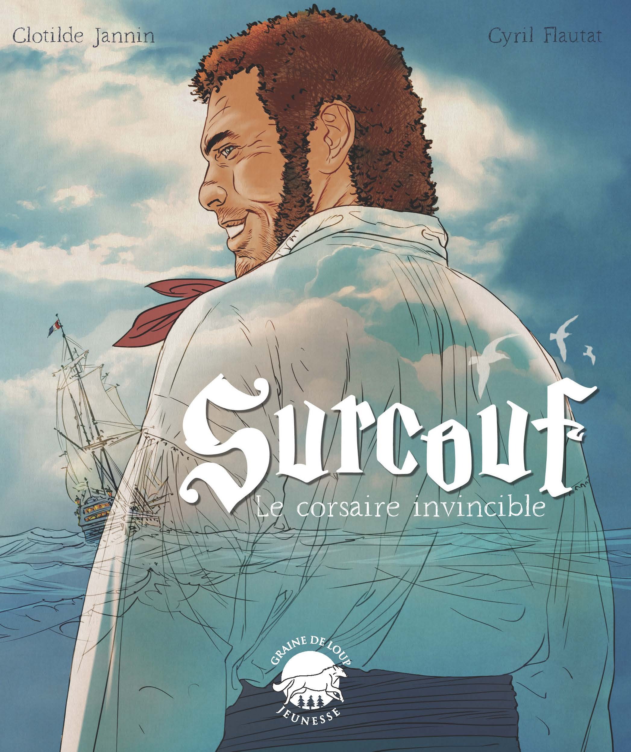 SURCOUF - LE CORSAIRE INVINCIBLE