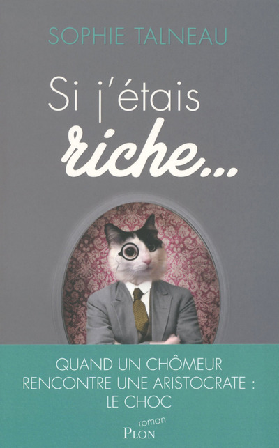 SI J´ETAIS RICHE...