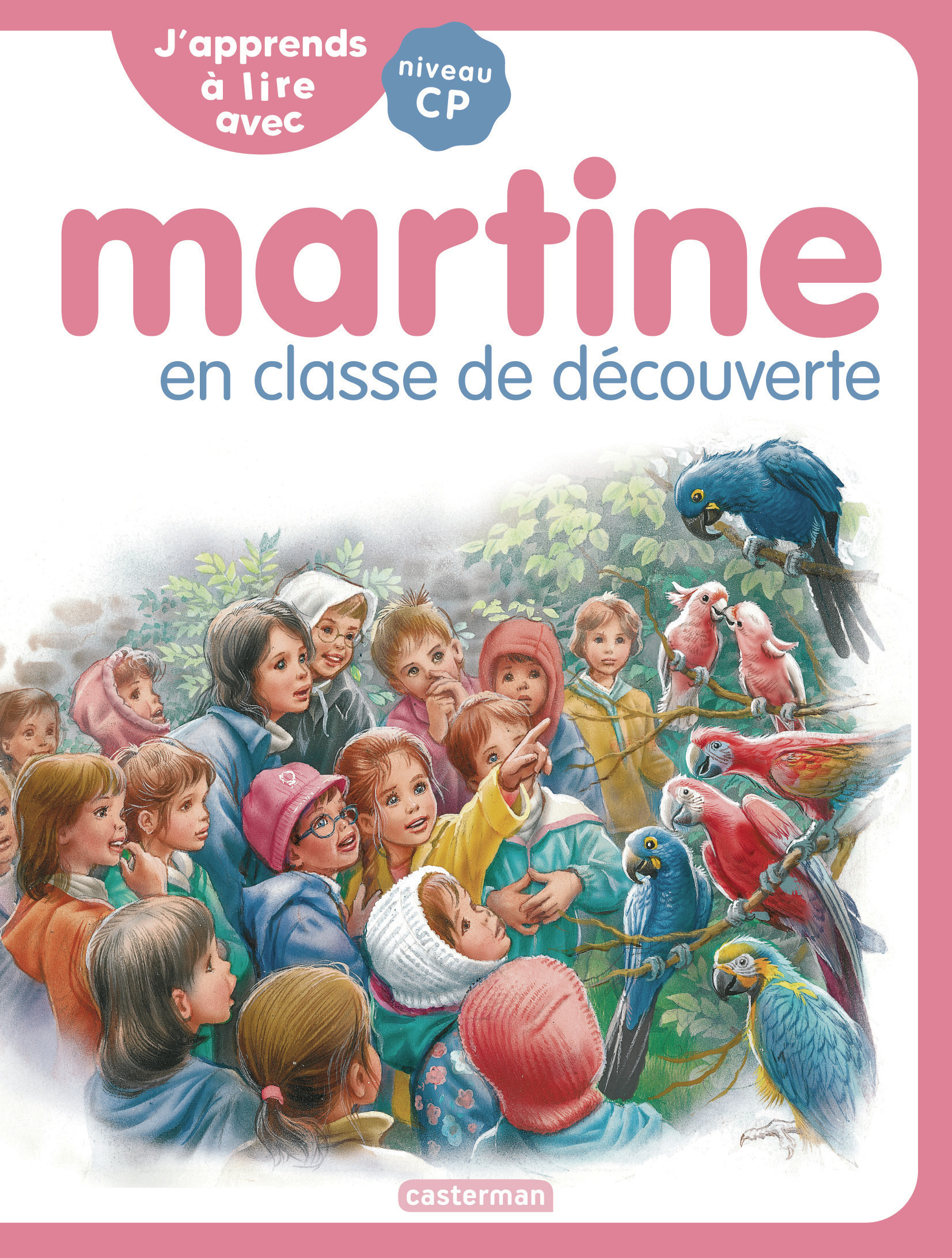 J´APPRENDS A LIRE AVEC MARTINE - VOL10 - MARTINE EN CLASSE DE DECOUVERTES