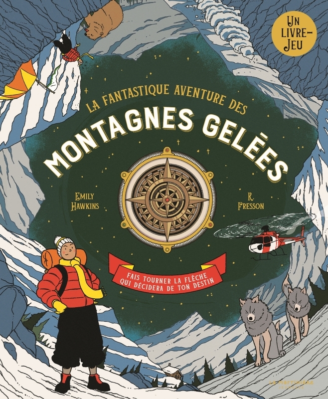FANTASTIQUE AVENTURE DES MONTAGNES GELEES
