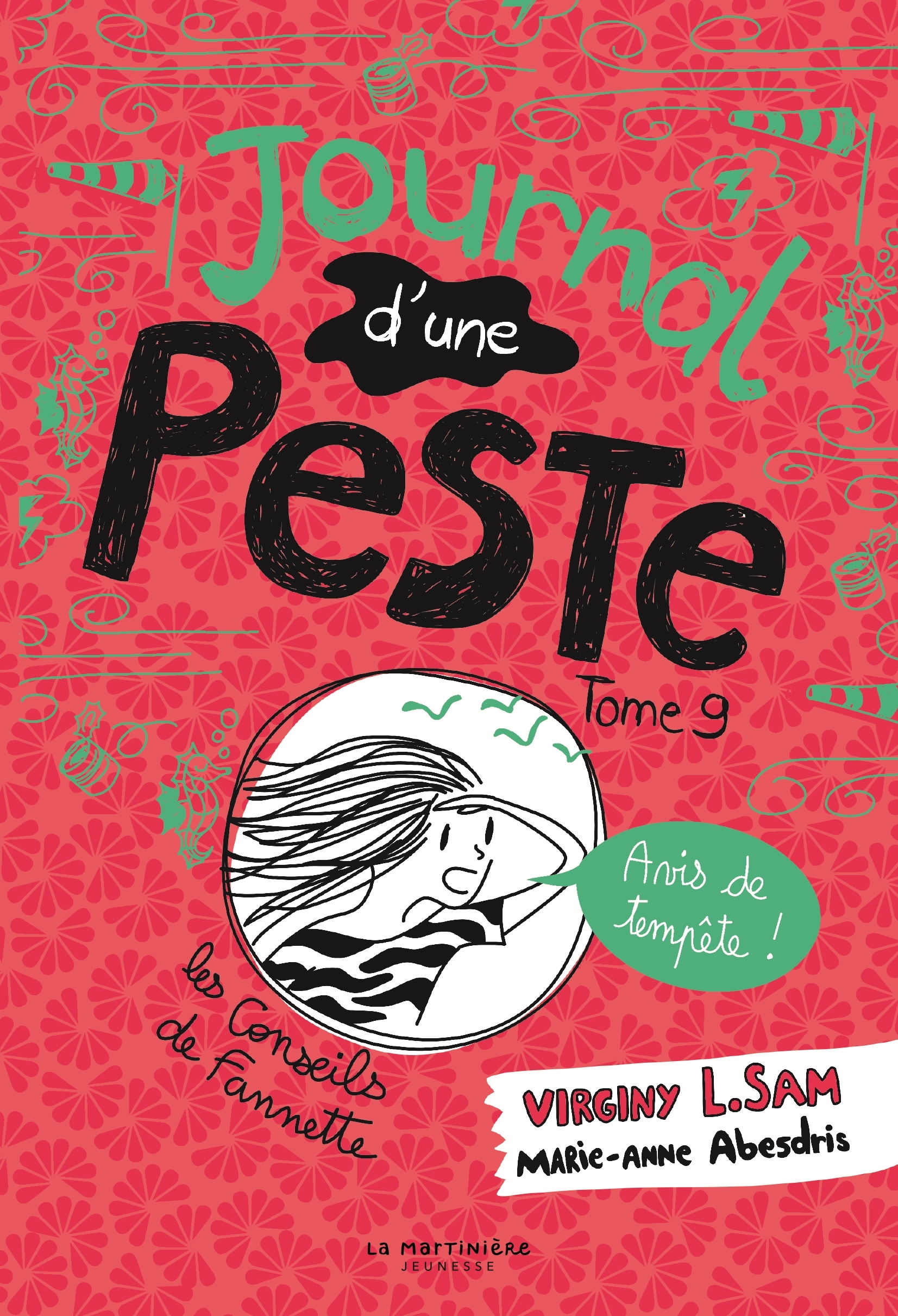 JOURNAL D´UNE PESTE - TOME 9 AVIS DE TEMPETE !