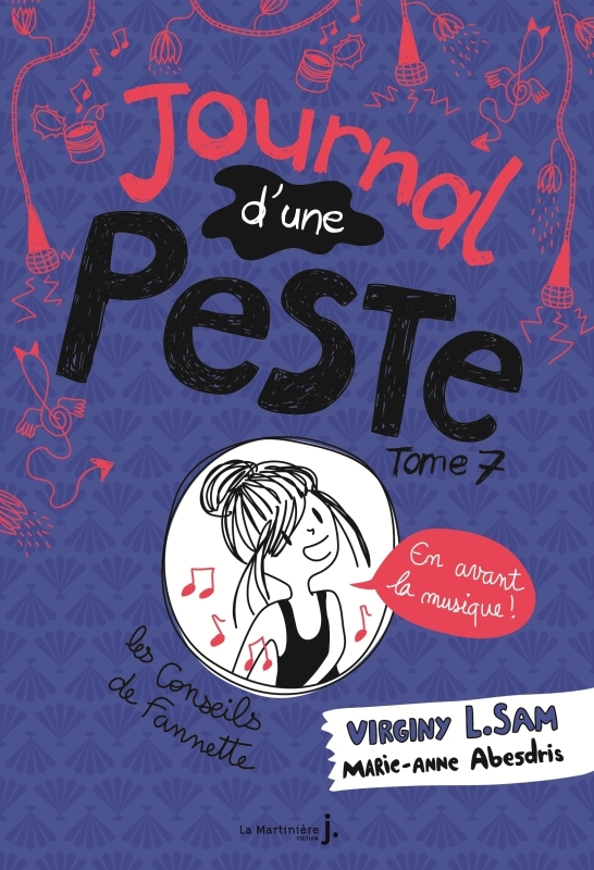 JOURNAL D´UNE PESTE - TOME 7 EN AVANT LA MUSIQUE